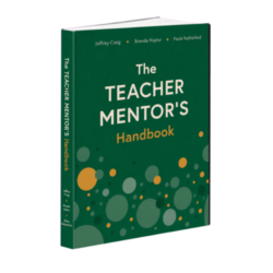 New Edition July 2026 The Teacher Mentor's Handbook​