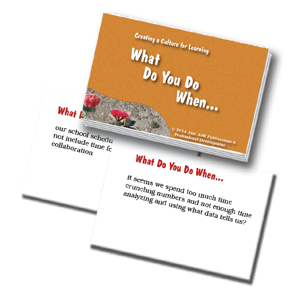Creating a Culture for Learning What Do You Do When... Cards